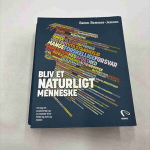 Søren Bræmer-Jensen: Bliv et naturligt menneske