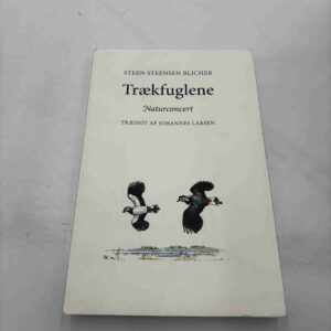 Steen Steensen Blicher: Trækfuglene - naturconcert