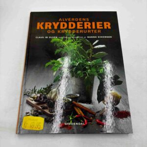 Claus Ib Olsen: Alverdens krydderier og krydderurter
