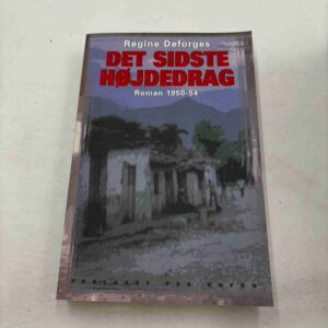 Regine Deforges: Det sidste højdedrag (1950-54)