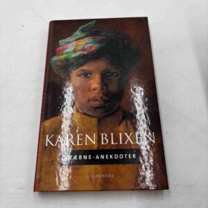 Karen Blixen: Skæbneanekdoter
