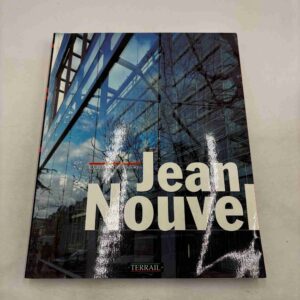 Olivier Boissiere: Jean Nouvel (engelsk/tysk/fransk)