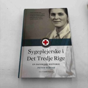 Peter Tudvad: Sygeplejerske i Det Tredje Rige