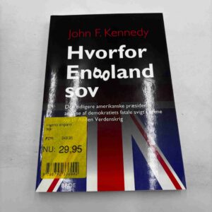 John F. Kennedy: Hvorfor England sov