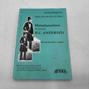 Hilding Ringblom: Mytedannelsen om personen H.C. Andersen
