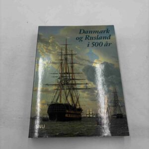 Rusland og Danmark i 500 år
