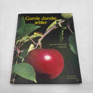 Jeanette Thorseng Lildholdt: Gamle danske æbler (ex-bibliotek)