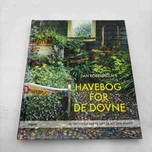 Dan Rosenholm: Havebog for de dovne