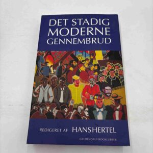 Hans Hertel: Det stadig moderne gennembrud