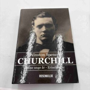 Winston Spencer: Churchill - mine unge år - erindringer