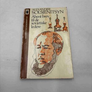 Alexander Solsjenitsyn: Åbent brev til de sovjetiske ledere