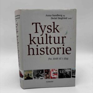 Anna Sandberg og Detlef Siegfried (red.): Tysk kulturhistorie fra 1648 til i dag