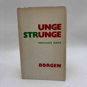 Michael Strunge: Unge Strunge. Udvalgte digte