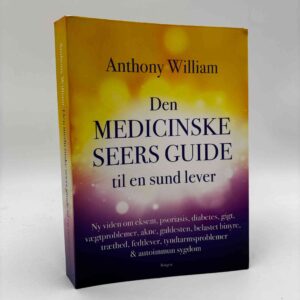 Anthony Williams: Den medicinske seers guide til en sund lever