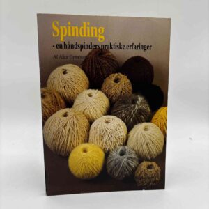 Alice Grønborg: Spinding - en håndspinders praktiske erfaringer