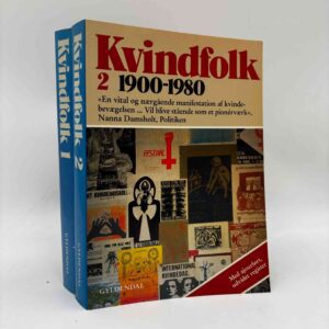Anne Margrete Berg, Lis Frost og Anne Olsen: Kvindfolk - bind 1-2 - 1600-1900 / 1900-1980