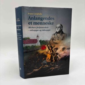 Jesper Langballe: Anlangendes et menneske - Blichers forfatterskab