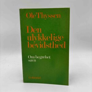 Ole Thyssen: Den ulykkelige bevidsthed. Om begrebet savn