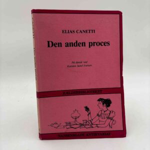 Elias Canetti: Den anden proces - Kafkas breve til Felice