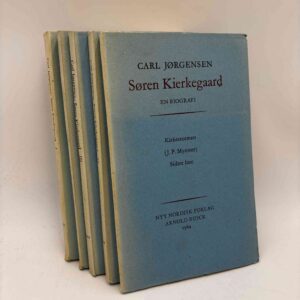 Carl Jørgensen: Søren Kierkegaard - en biografi - bind 1-5