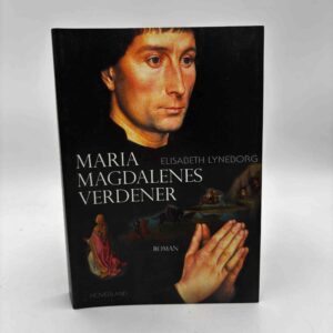 Elisabeth Lyneborg: Maria Magdalenes verdener