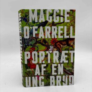 Maggie O'Farrell: Portræt af en ung brud - roman