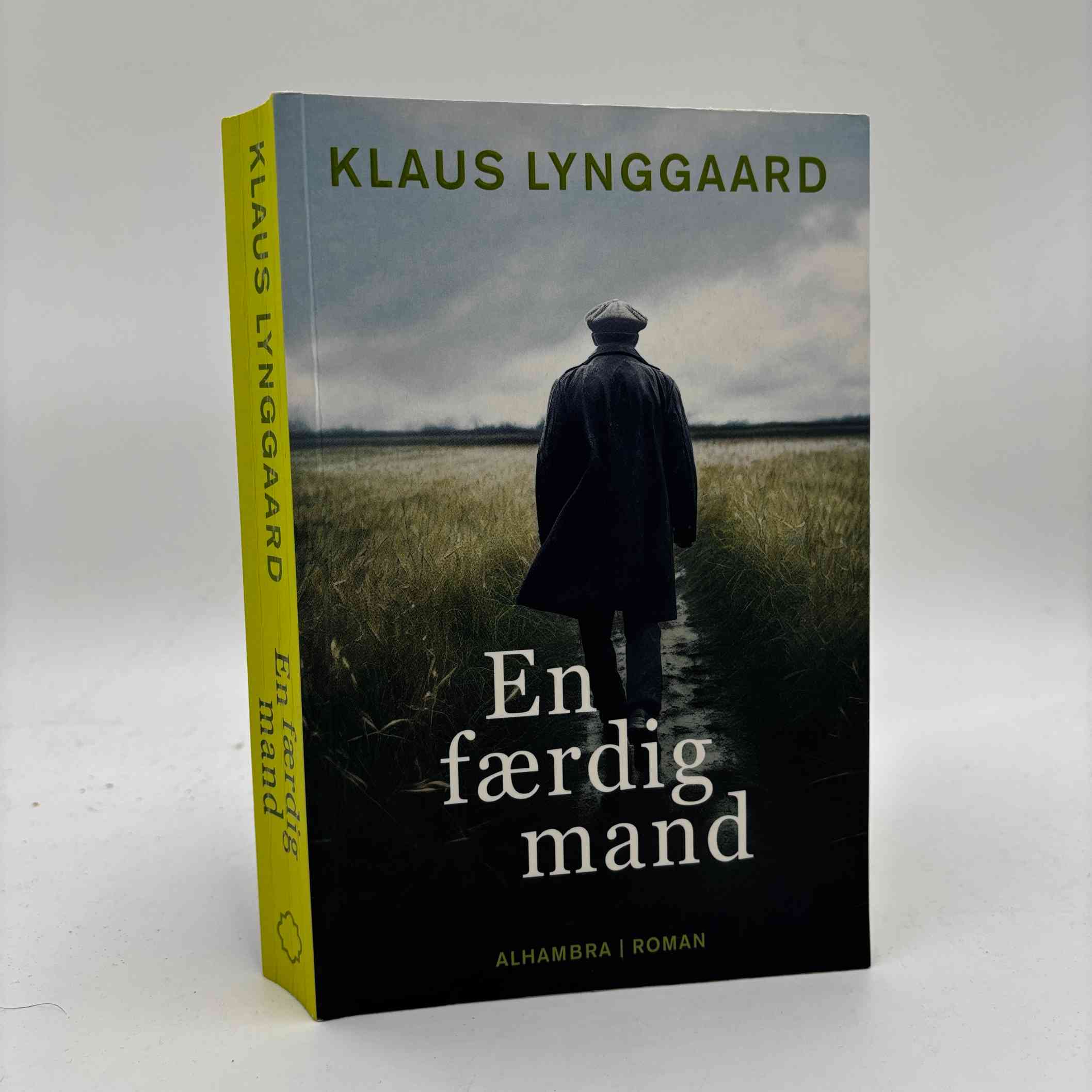 Klaus Lynggaard: En færdig mand - roman
