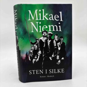 Mikael Niemi: Sten i silke - roman