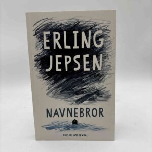Erling Jepsen: Navnebror - roman