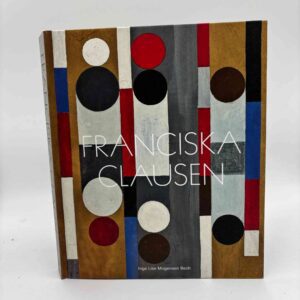 Inge Lise Mogensen Bech: Franciska Clausen