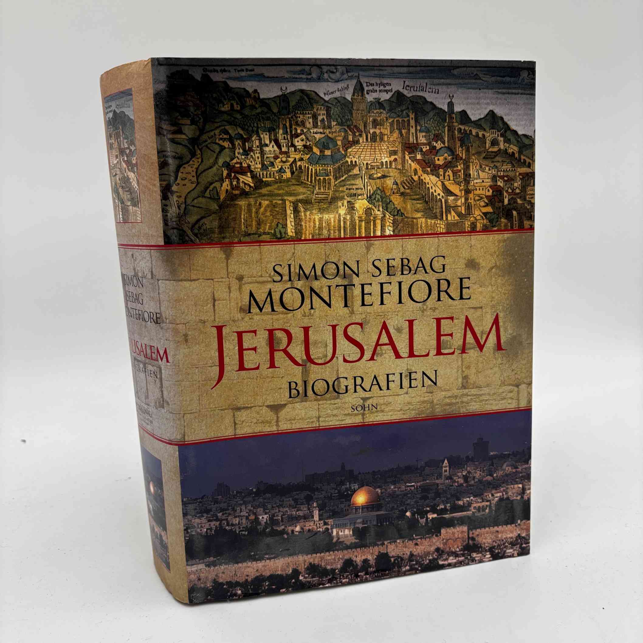 Simon Sebag Montefiore: Jerusalem. Biografien