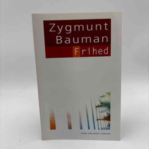 Zygmunt Bauman: Frihed