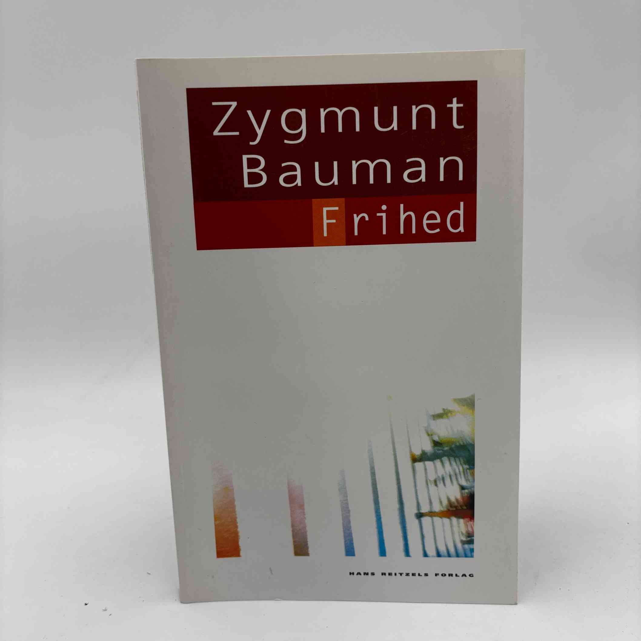 Zygmunt Bauman: Frihed
