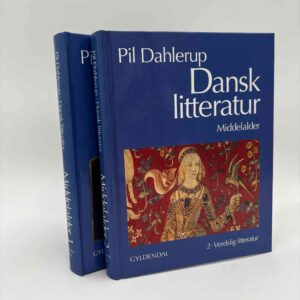 Pil Dahlerup: Dansk litteratur 1-2 - Middelalder