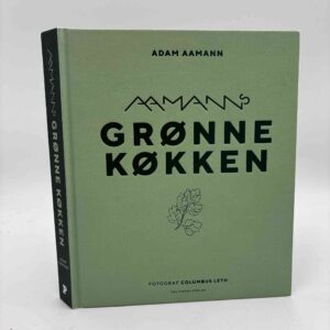 Adam Aamann-Christensen: Aamanns grønne køkken