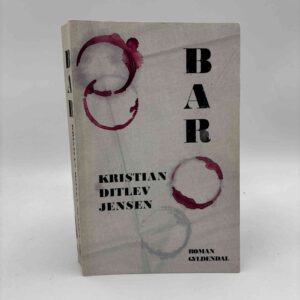 Kristian Ditlev Jensen: Bar - roman