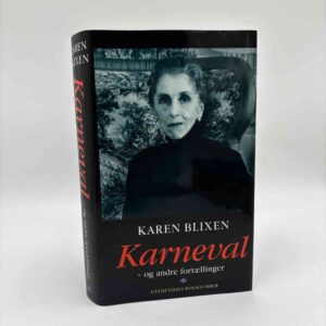 Karen Blixen: Karneval - og andre fortællinger