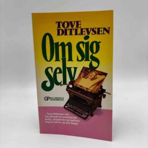 Tove Ditlevsen: Om sig selv