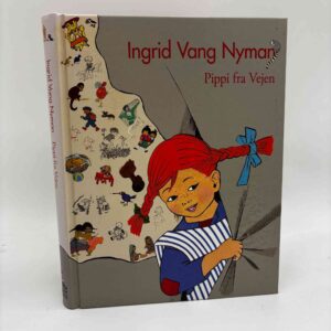 Teresa Nielsen m.fl.: Ingrid Vang Nyman - Pippi fra Vejen