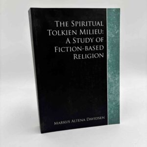 Markus Altena Davidsen: The Spiritual Tolkien Milieu - A Study of Fiction‐based Religion - med dedikation