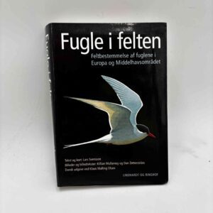 Lars Svensson: Fugle i felten Feltbestemmelse af fuglene i Europa og Middelhavsområdet.