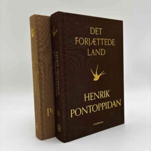 Henrik Pontoppidan: Det forjættede land - bind 1-2