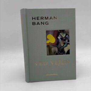 Herman Bang: Ved vejen