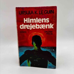 Ursula K. Le Guin: Himlens drejebænk