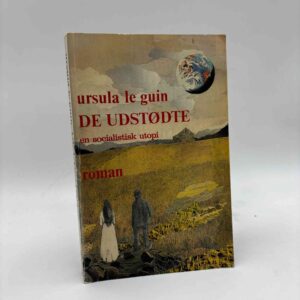Ursula K. Le Guin: De udstødte - en socialistisk utopi