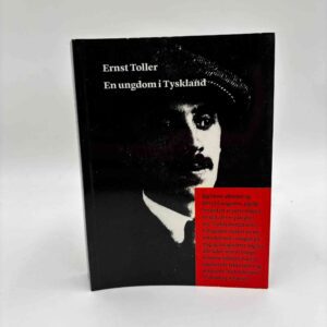 Ernst Toller: En ungdom i Tyskland