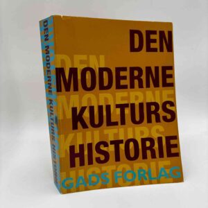 Martin Zerlang (red.): Den moderne kulturs historie - Antologi