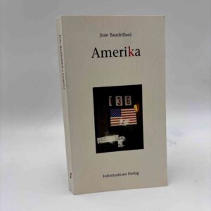 Jean Baudrillard: Amerika