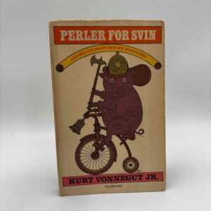 Kurt Vonnegut jr: Perler for svin eller Gud velsigne Dem, Mr. Rosewater