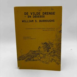 William S. Burroughs: De vilde drenge - en dødebog